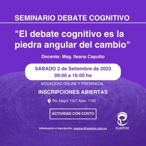 El debate cognitivo es la piedra angular del cambio